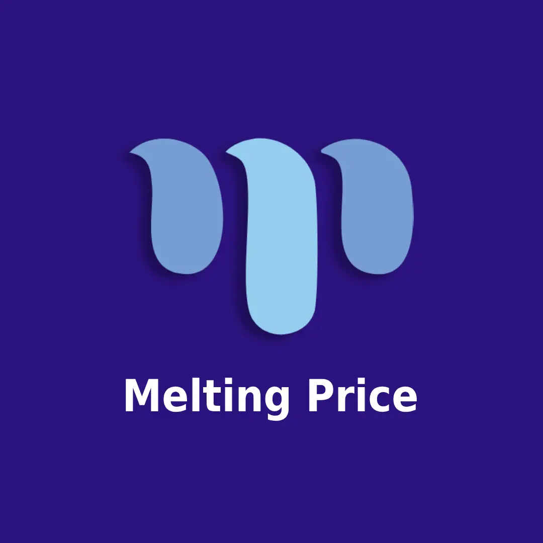 Melting Price